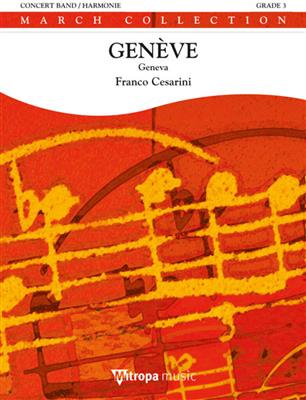 Franco Cesarini: Genève: Blasorchester