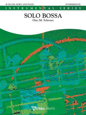 Otto M. Schwarz: Solo Bossa: Trompete mit Begleitung