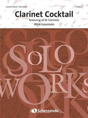 Wim Laseroms: Clarinet Cocktail: Blasorchester mit Solo