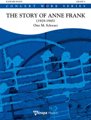 Otto M. Schwarz: The Story of Anne Frank: Fanfarenorchester