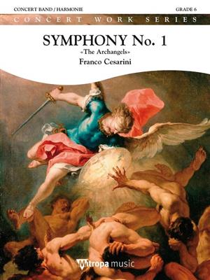 Franco Cesarini: Symphony No. 1 - The Archangels: Blasorchester