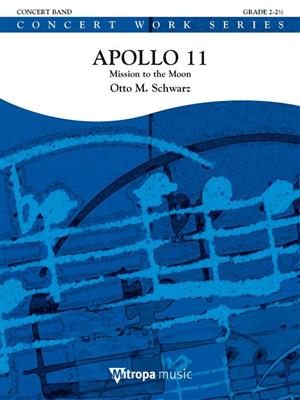 Otto M. Schwarz: Apollo 11: Blasorchester