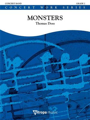 Thomas Doss: Monsters: Blasorchester
