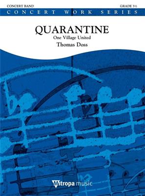 Thomas Doss: Quarantine: Blasorchester