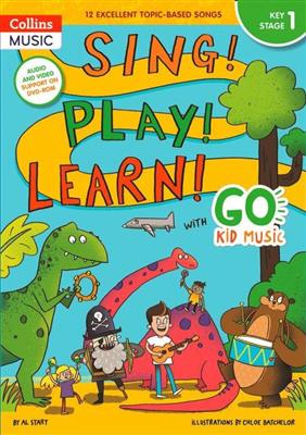 Sing! Play! Learn! with Go Kid Music - Key Stage 1