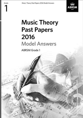 Music Theory Past Papers 2016 Model Answers: Gr. 1