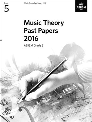 Music Theory Past Papers 2016: Grade 5