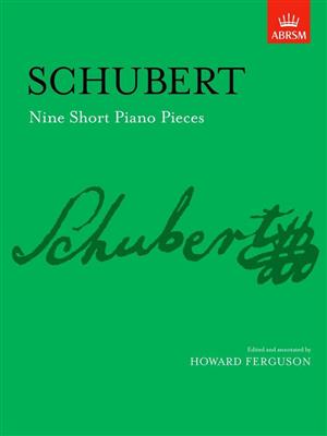 Franz Schubert: Nine Short Piano Pieces: Klavier Solo