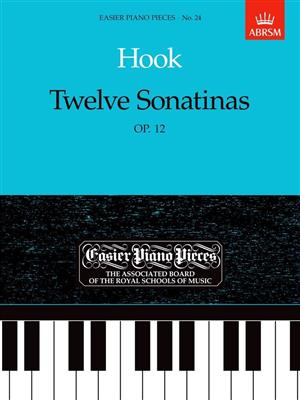 James Hook: Twelve Sonatinas, Op.12: Klavier Solo