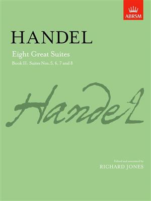 Georg Friedrich Händel: Eight Great Suites - Book 2: Klavier Solo