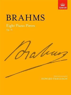 Johannes Brahms: Eight Piano Pieces Op.76: Klavier Solo