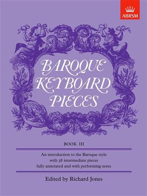 Richard Jones: Baroque Keyboard Pieces, Book III: Klavier Solo