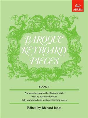 Richard Jones: Baroque Keyboard Pieces, Book V: Klavier Solo