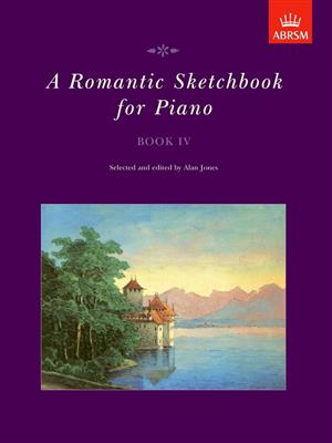 Alan Jones: A Romantic Sketchbook for Piano, Book IV: Klavier Solo