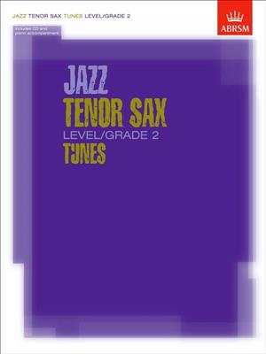 Jazz Tenor Sax Level/Grade 2 Tunes