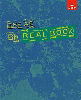 The AB Real Book Bb Edition: B-Instrument