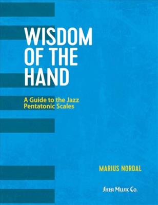 Marius Nordal: Wisdom of the Hand