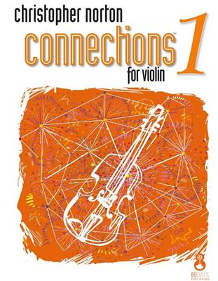 Christopher Norton: Connections For Violin Book 1: Violine Solo