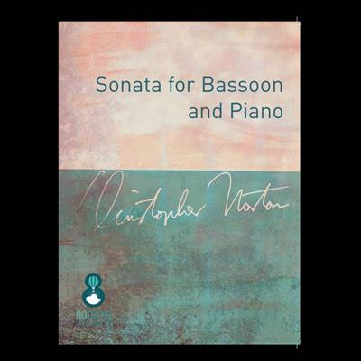 Christopher Norton: Sonata For Bassoon And Piano: Fagott mit Begleitung