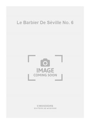 Le Barbier De Séville No. 6: Gesang Solo