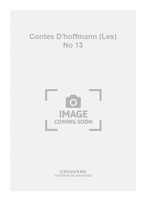Jacques Offenbach: Contes D'hoffmann (Les) No 13: Gesang Solo