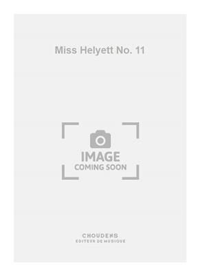 Miss Helyett No. 11: Gesang Duett