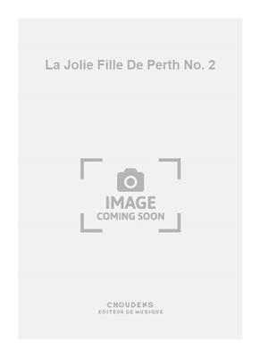 La Jolie Fille De Perth No. 2: Gesang Solo