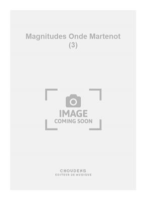 Tisné: Magnitudes Onde Martenot (3): Sonstige Tasteninstrumente
