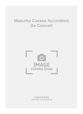 Damase: Mazurka Cassee Accordeon De Concert: Akkordeon Solo