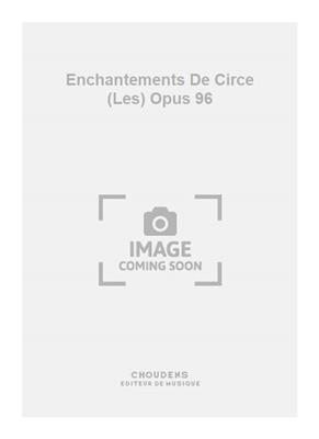 Manen: Enchantements De Circe (Les) Opus 96: Fagott mit Begleitung