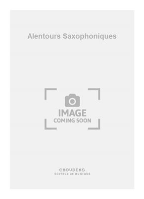 Henri Sauguet: Alentours Saxophoniques: Altsaxophon mit Begleitung