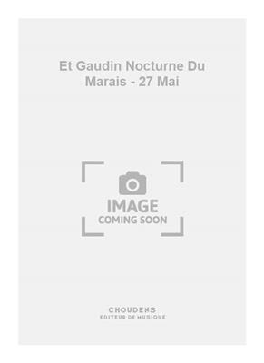 Hody: Et Gaudin Nocturne Du Marais - 27 Mai: Akkordeon mit Begleitung