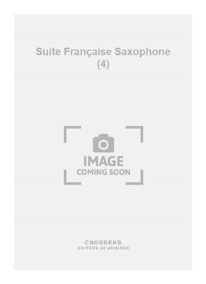 Bouvard: Suite Française Saxophone (4): Saxophon