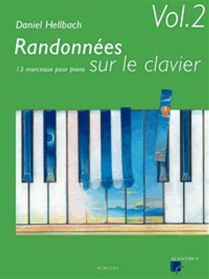 Daniel Hellbach: Randonnées sur le Clavier Vol. 2: Klavier Solo