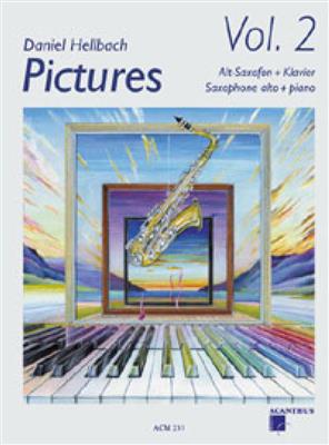 Daniel Hellbach: Pictures Vol. 2: Altsaxophon mit Begleitung