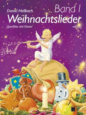 Daniel Hellbach: Weihnachtslieder Vol. 1: Flöte mit Begleitung