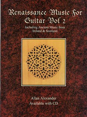 Renaissance Music For Guitar Volume 2: Gitarre Solo
