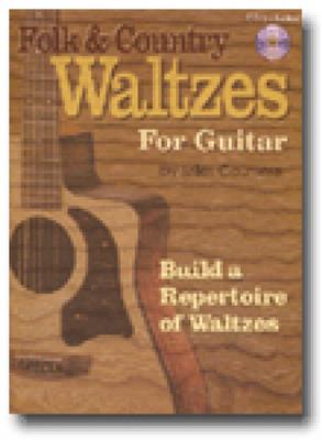 Miles Courtiere: Folk And Country Waltzes For Guitar: Gitarre Solo