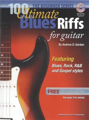 100 Ultimate Blues Riffs: Gitarre Solo