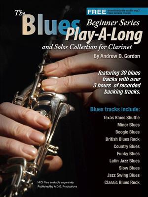 Andrew D. Gordon: The Blues Play-A-Long and Solos Collection: Klarinette Solo