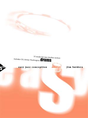 Jim Snidero: Easy Jazz Conception: Drums: Schlagzeug
