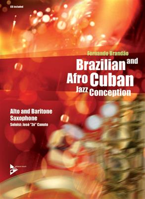 F. Brandao: Brazilian & Afro Cuban Jazz Conception: Saxophon