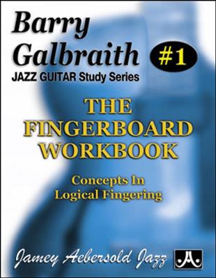 Jamey Aebersold: Fingerboard Workbook Vol.1: Gitarre Solo