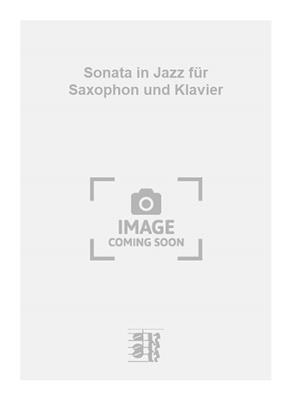 Werner Heider: Sonata in Jazz für Saxophon und Klavier: Saxophon