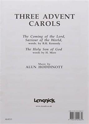 Alun Hoddinott: Three Advent Carols. SATB: Gemischter Chor A cappella