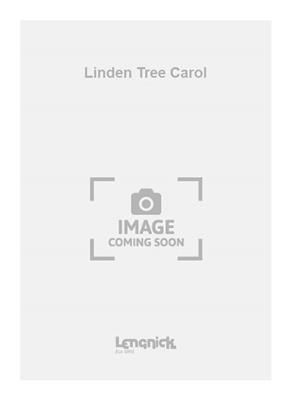 Ian Copley: Linden Tree Carol: Gemischter Chor mit Begleitung