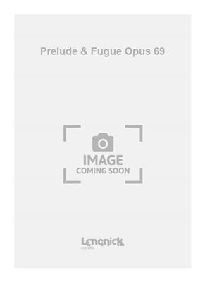 Edmund Rubbra: Prelude & Fugue Opus 69: Orgel