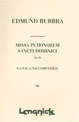 Edmund Rubbra: Missa in Honorem Sancti Dominci op 66: Gemischter Chor A cappella