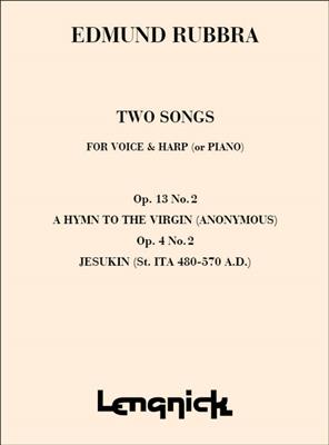 Edmund Rubbra: 2 Songs Opus 4 Nr 2/Opus 13 Nr 2: Gesang Solo