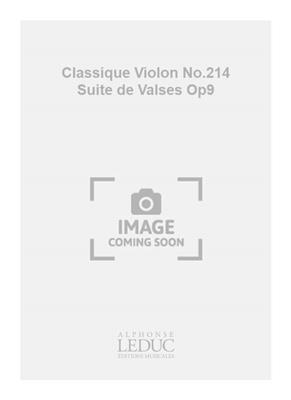 Franz Schubert: Classique Violon No.214 Suite de Valses Op9: Violine Solo